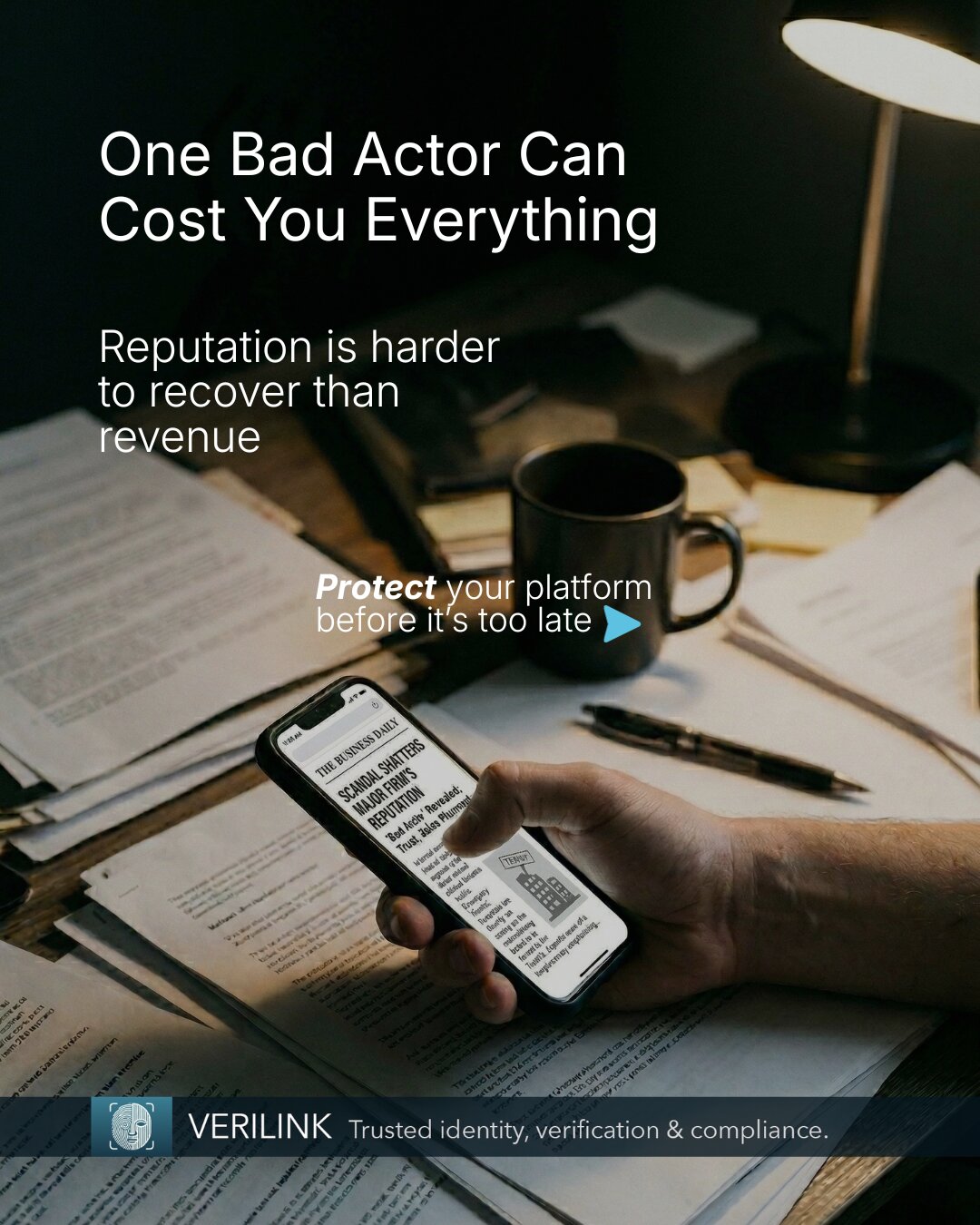 Ad: One Bad Actor Can Cost You Everything